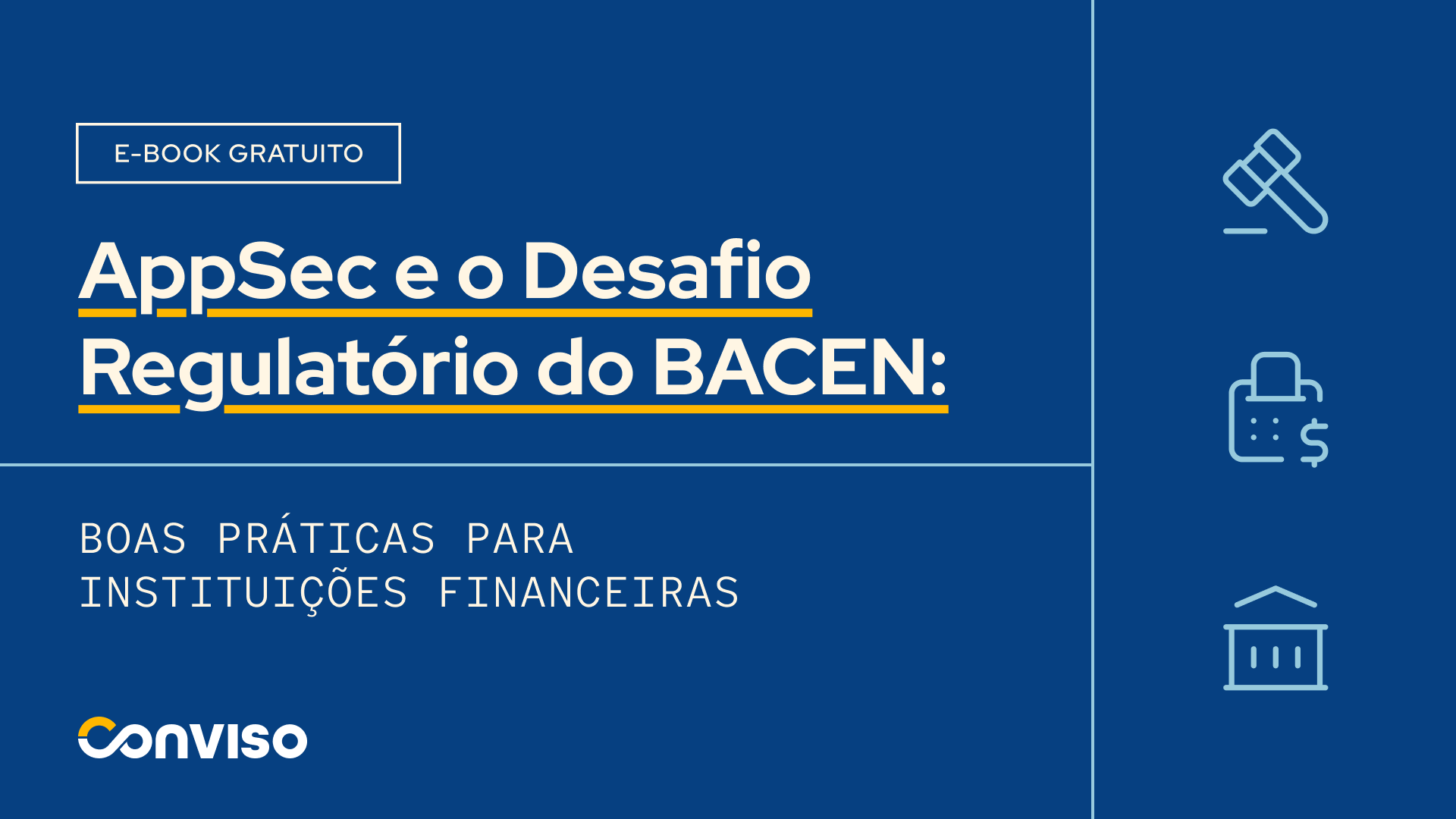 E-book | AppSec e o desafio regulatório do BACEN